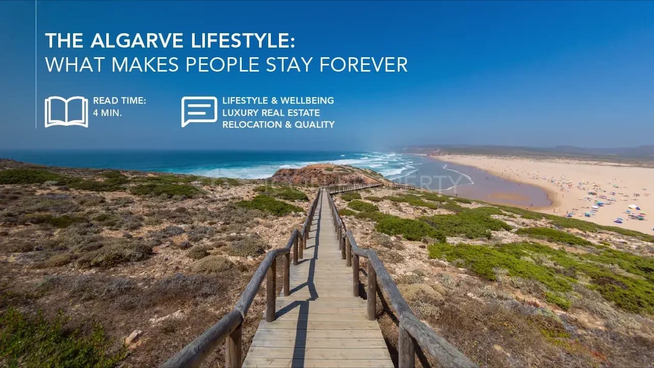 The Algarve Lifestyle: What Makes People Stay Forever